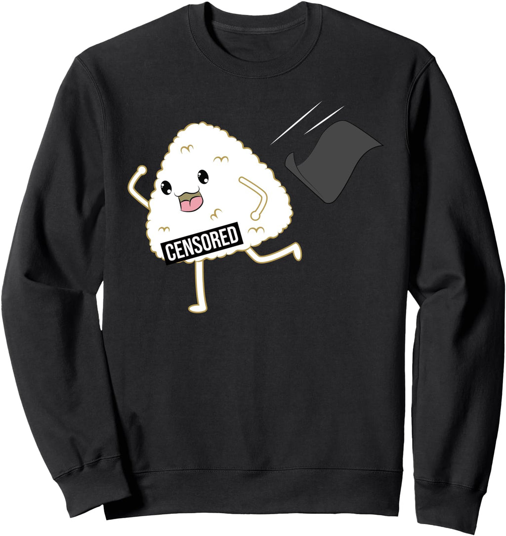 Censored Crazy Happy Onigiri Sweatshirt - Custom Art Print for Adults - T-Shirt, Sweatshirt, Hoodie