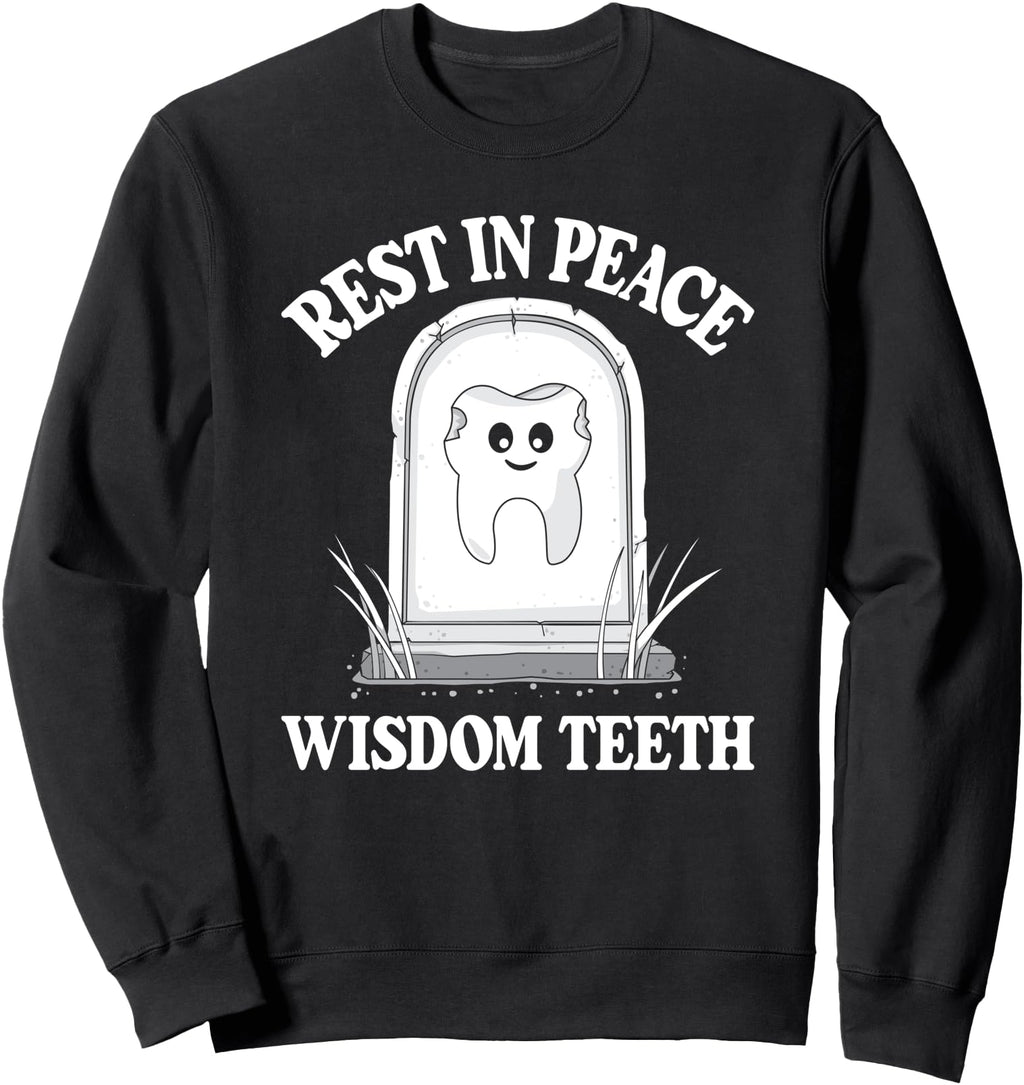 Handcrafted Rest Peace Wisdom Teeth Rip T-Shirt - Graphic Print Men Women - T-Shirt, Sweatshirt, Hoodie