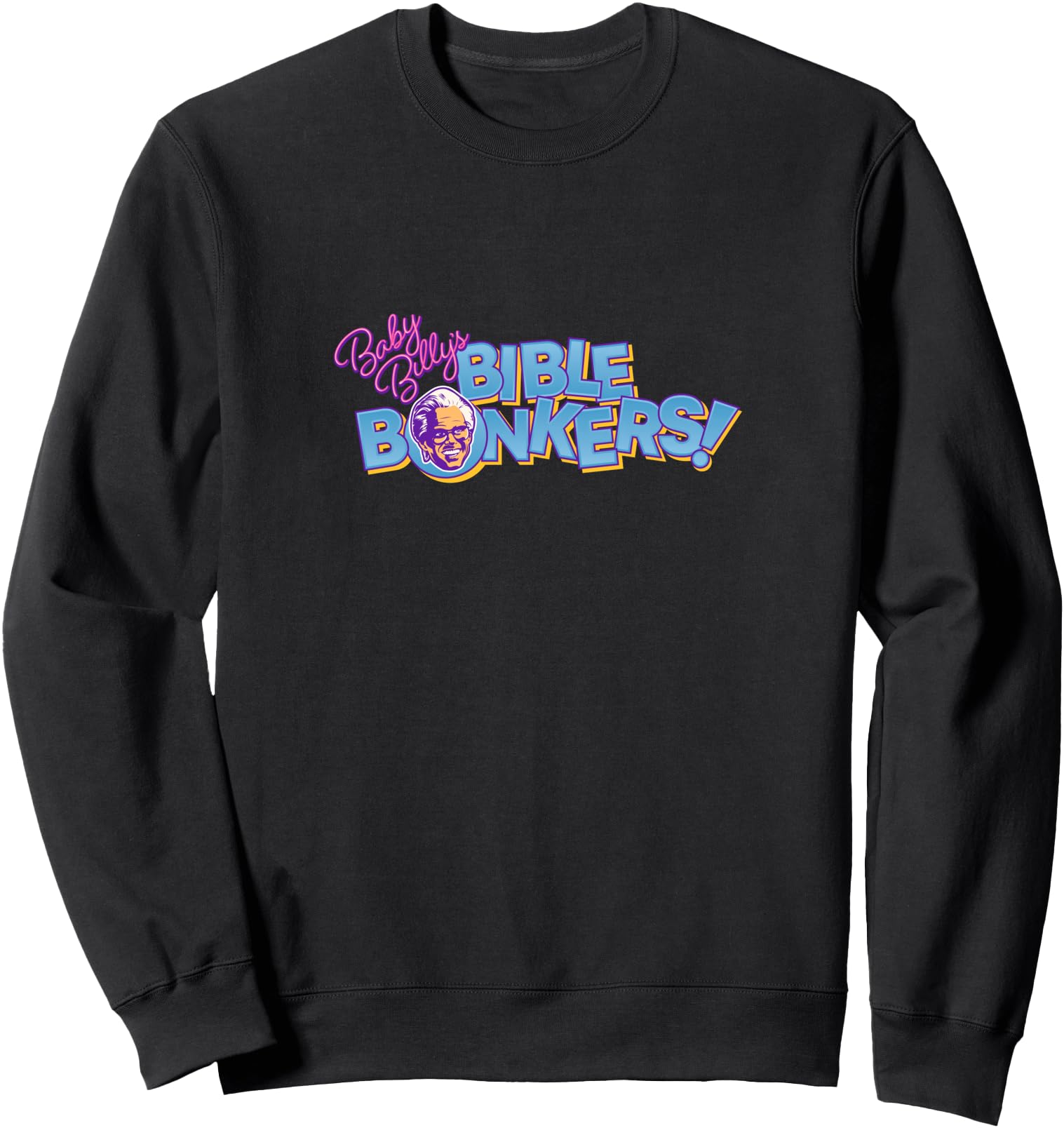Handcrafted Righteous Gemstones Billy Sweatshirt - Streetwear Style Unisex - T-Shirt, Sweatshirt, Hoodie