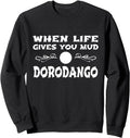 Exclusive Dorodango Japanese Art Sweatshirt - Unique Graphic Unisex - T-Shirt, Sweatshirt, Hoodie
