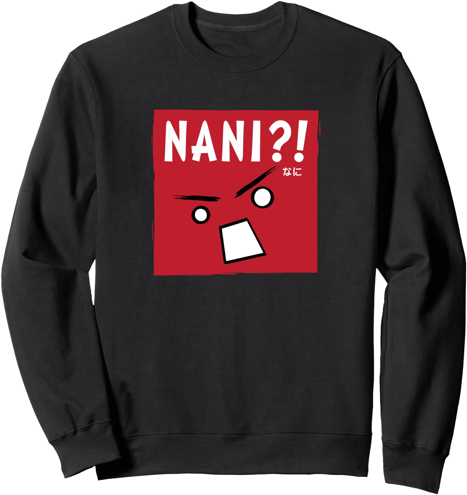 Authentic Nani Japanese Anime Fans Hoodie - Streetwear Style for Adults - T-Shirt, Sweatshirt, Hoodie