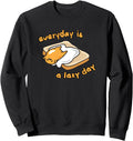 Gudetama Everyday Is Lazy Day Sweatshirt - Streetwear Style Men Women - T-Shirt, Sweatshirt, Hoodie