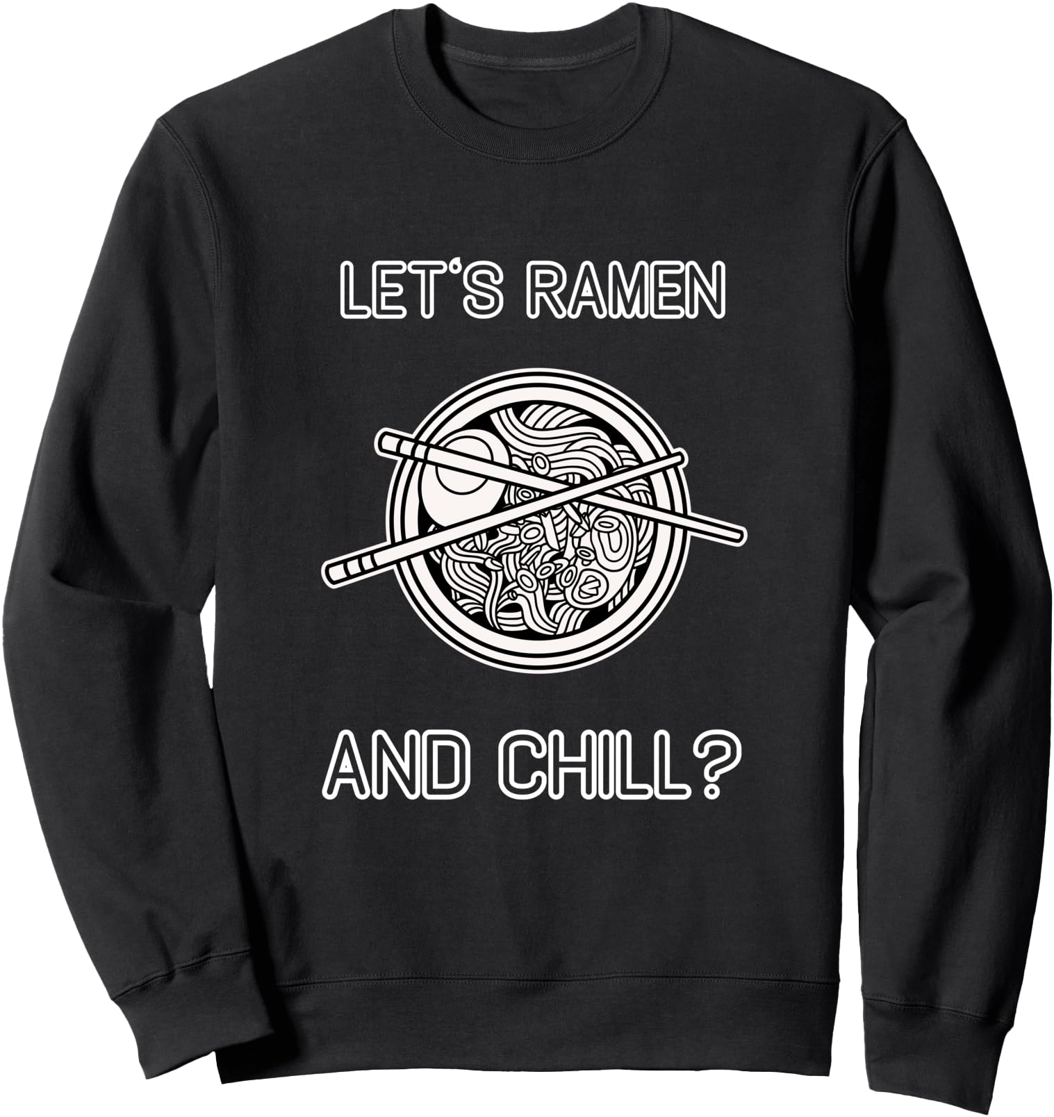 Ramen And Chill Japanese Noodles T-Shirt - Novelty Apparel for Adults - T-Shirt, Sweatshirt, Hoodie