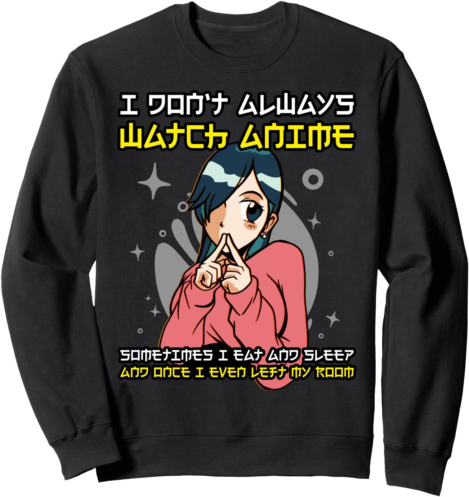 Exclusive I Dont Always Watch Anime Rare T-Shirt - Novelty Apparel Unisex - T-Shirt, Sweatshirt, Hoodie