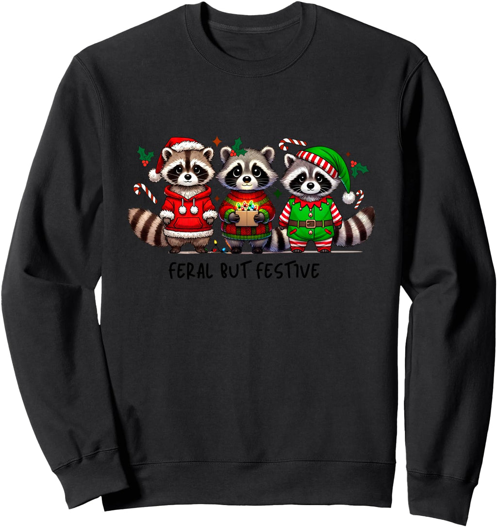 Exclusive Racoon Feral But Festive Sweatshirt - Streetwear Style Unisex - T-Shirt, Sweatshirt, Hoodie