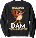 Exclusive Beaver Life Is Just One Dam T-Shirt - Minimalist Print Unisex - T-Shirt, Sweatshirt, Hoodie