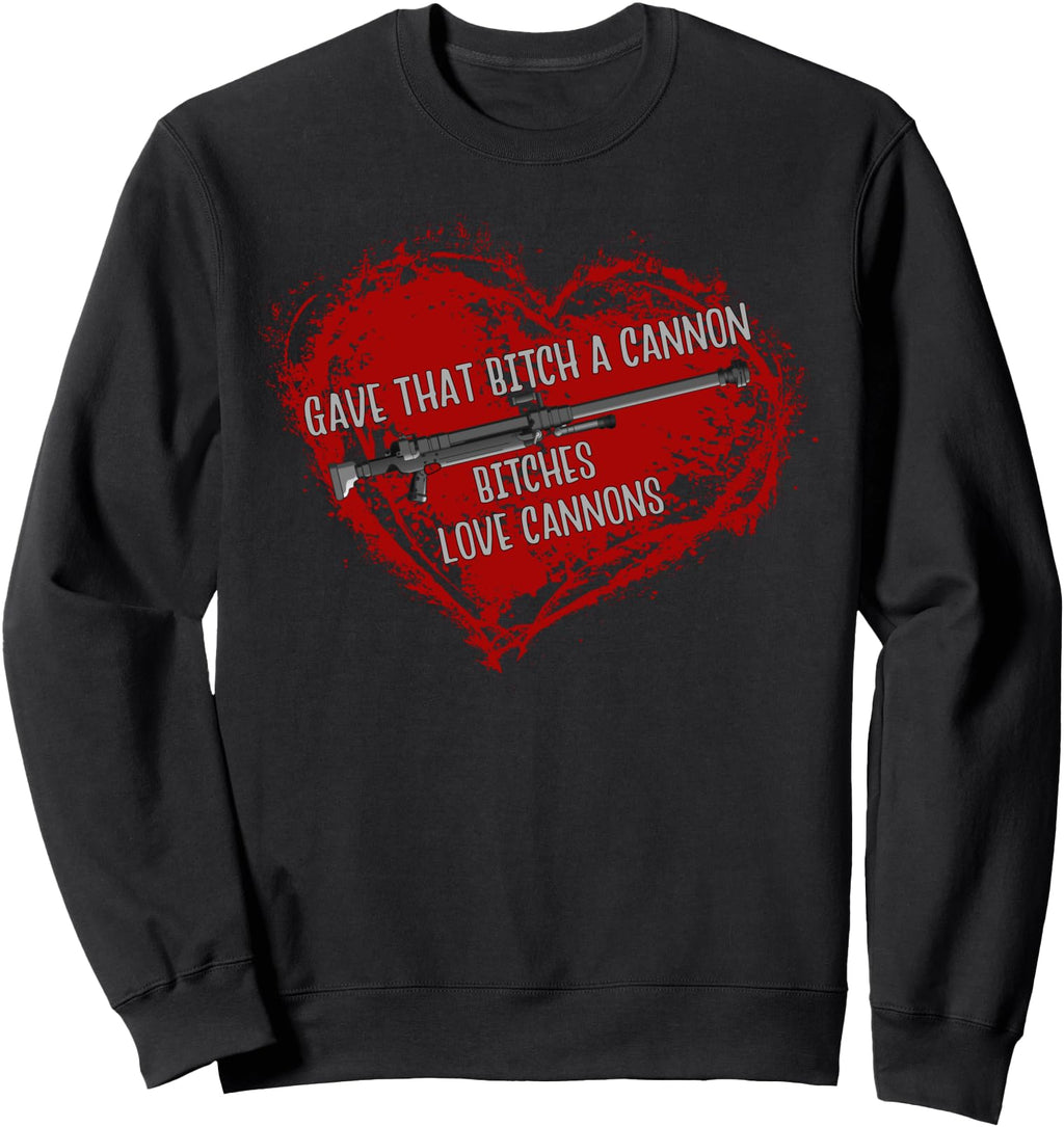 Bitches Love Cannons Meme Gamer T-Shirt - Aesthetic Graphic for Adults - T-Shirt, Sweatshirt, Hoodie