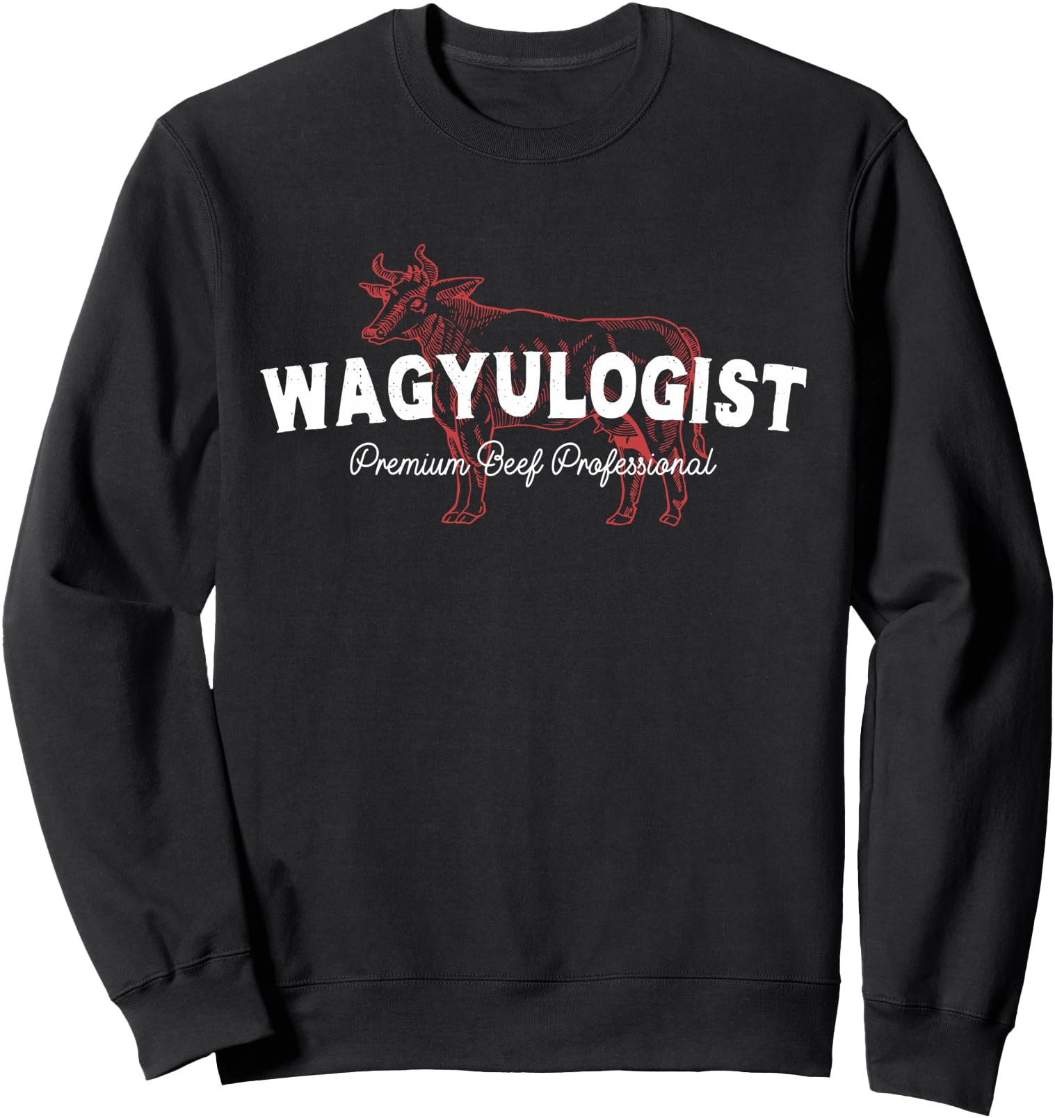 Exclusive Wagyulogist Wagyu Beef Sweatshirt - Minimalist Print for Adults - T-Shirt, Sweatshirt, Hoodie