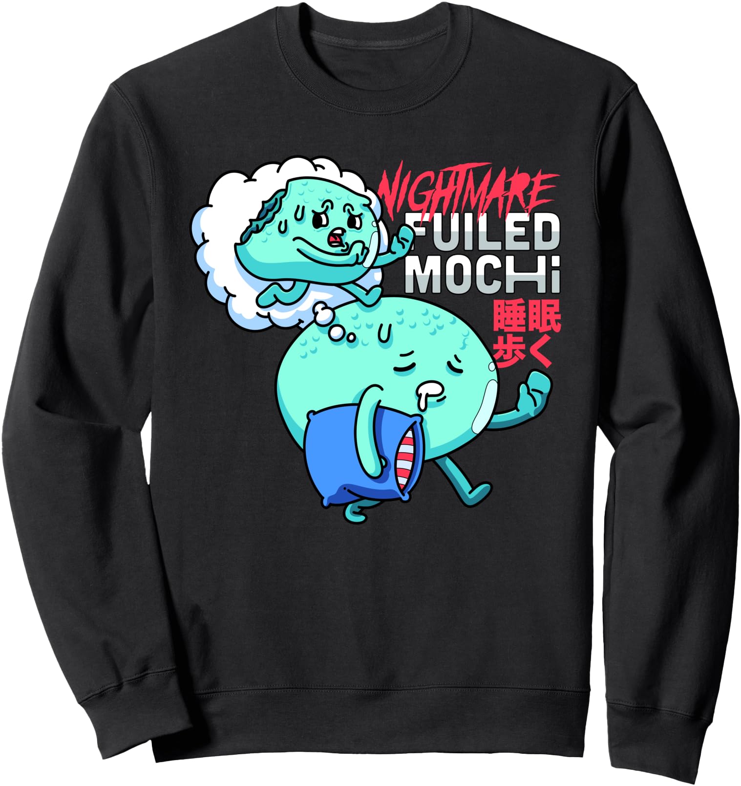 Nightmare Fueled Mochi Anime Japanese Hoodie - Aesthetic Graphic Men Women - T-Shirt, Sweatshirt, Hoodie