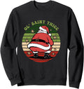 Ol Saint Thicc Twerkin Santa Artist Sweatshirt - Fun Novelty Design Unisex - T-Shirt, Sweatshirt, Hoodie
