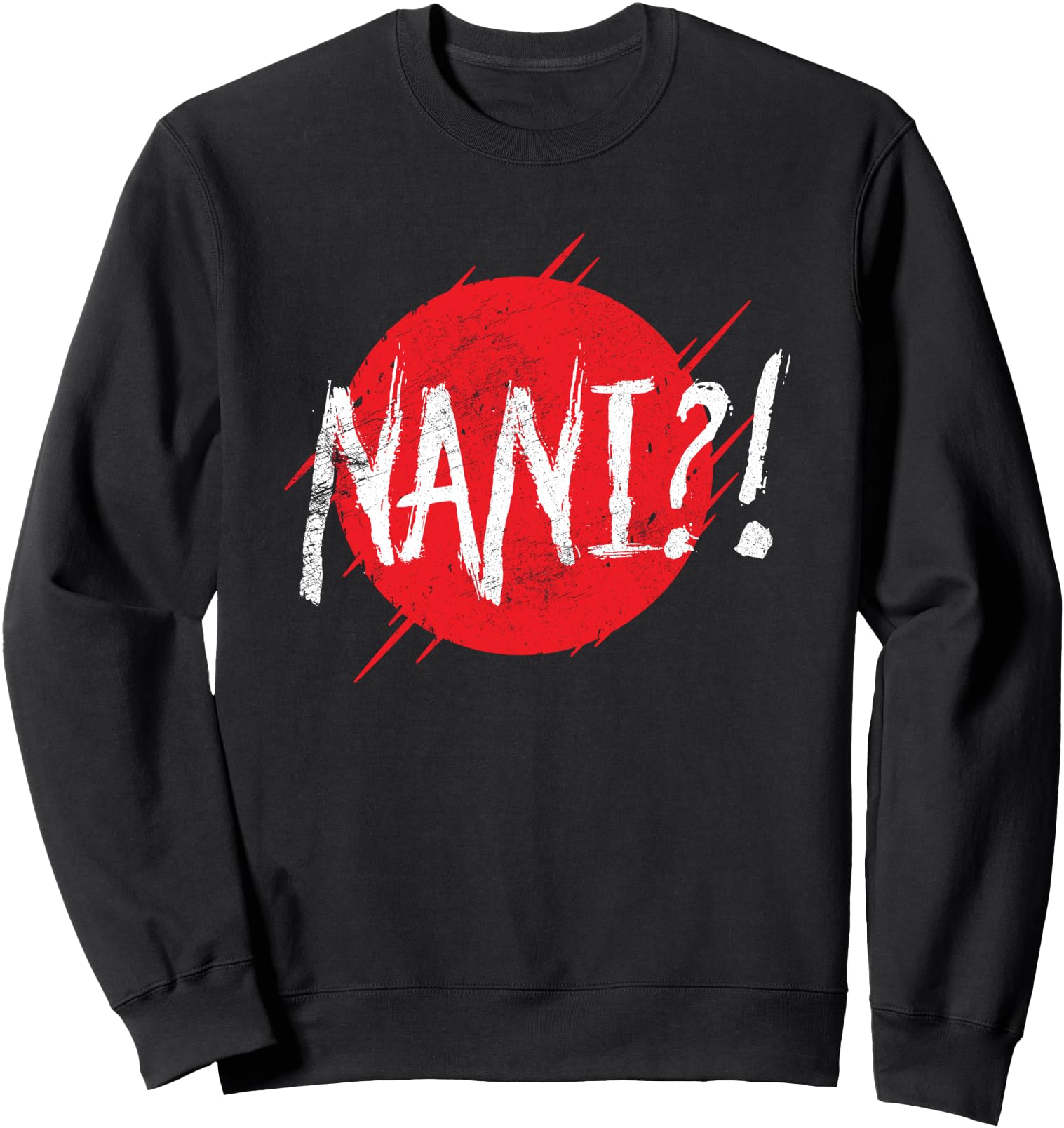 Handcrafted Nani Meme What Japan T-Shirt - Fun Novelty Design Men Women - T-Shirt, Sweatshirt, Hoodie