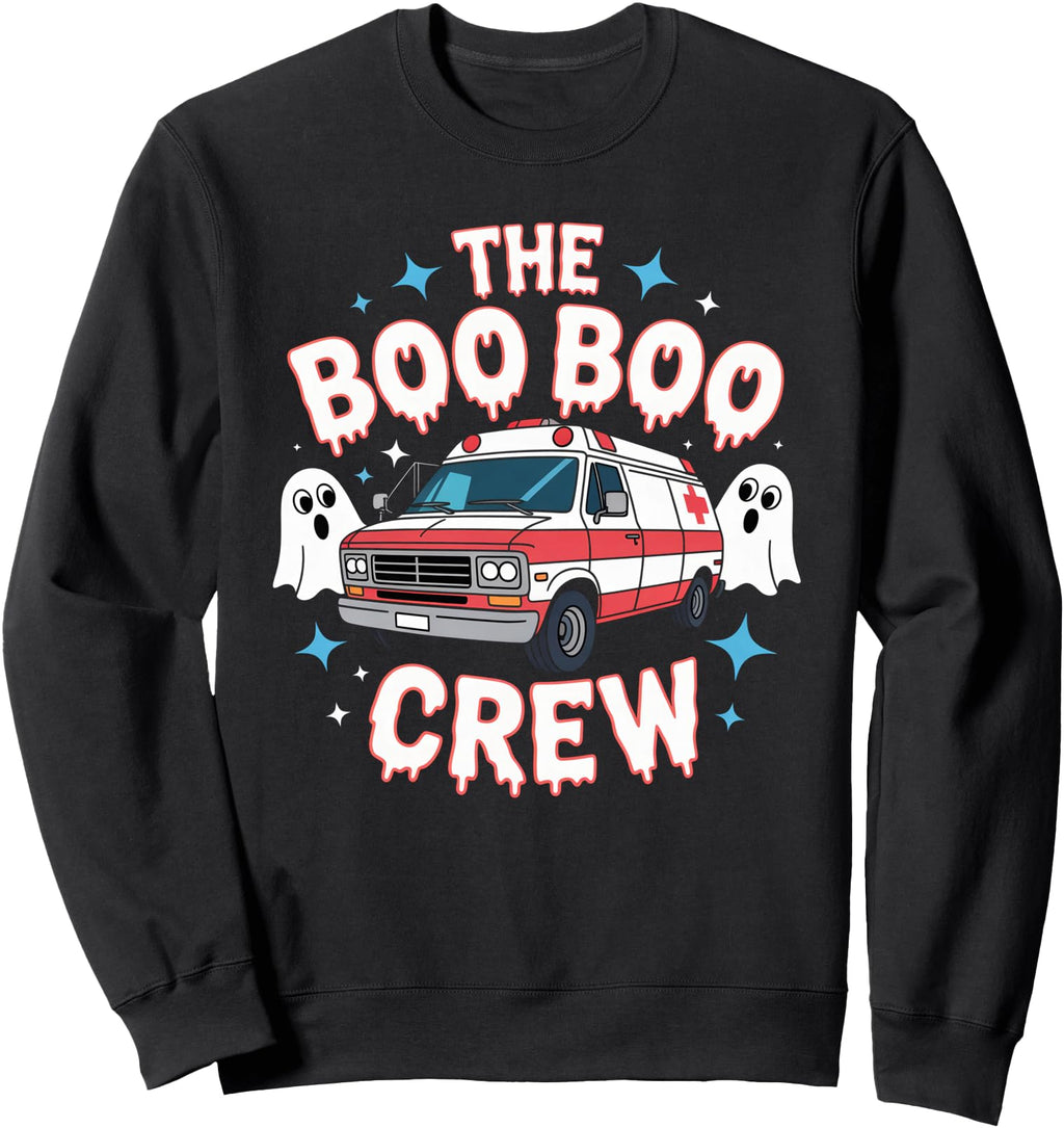 Authentic Emt Paramedic Ems Boo Boo Sweatshirt - Fun Novelty Design Unisex - T-Shirt, Sweatshirt, Hoodie