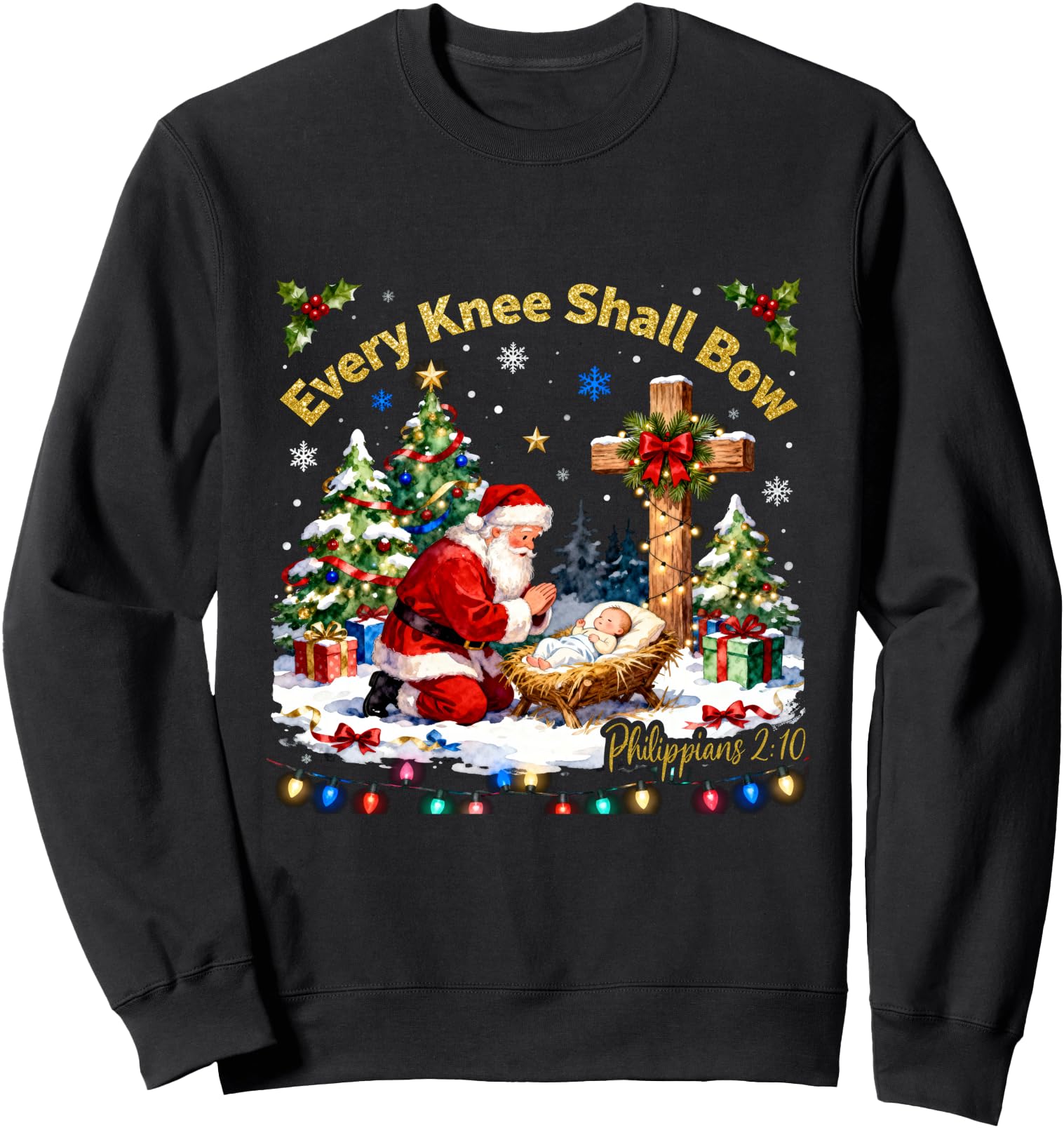 Authentic Every Knee Shall Bow Sweatshirt - Novelty Apparel for Adults - T-Shirt, Sweatshirt, Hoodie