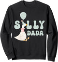 Authentic Silly Dada Silly Goose Sweatshirt - Novelty Apparel for Adults - T-Shirt, Sweatshirt, Hoodie
