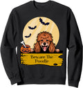 Exclusive Poodle Beware Poodle Sweatshirt - Novelty Apparel for Adults - T-Shirt, Sweatshirt, Hoodie