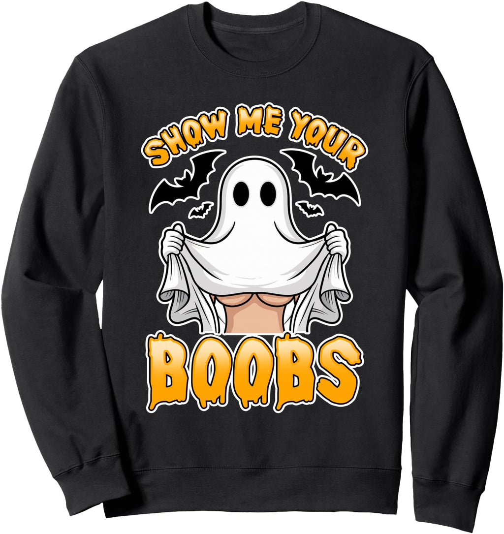 Ghost Costume Show Me Your Boobs T-Shirt - Streetwear Style Unisex - T-Shirt, Sweatshirt, Hoodie