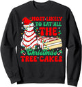 Handcrafted Most Likely To Eat All Tree T-Shirt - Minimalist Print Unisex - T-Shirt, Sweatshirt, Hoodie