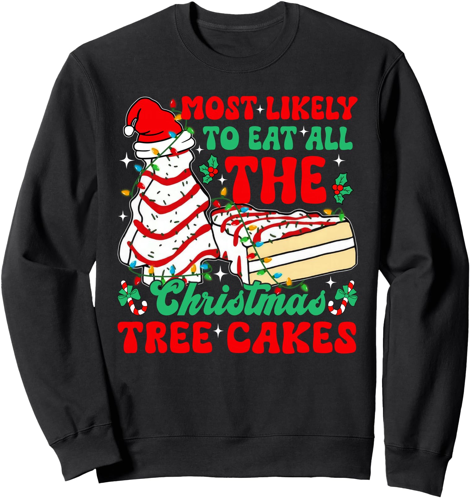 Handcrafted Most Likely To Eat All Tree T-Shirt - Minimalist Print Unisex - T-Shirt, Sweatshirt, Hoodie