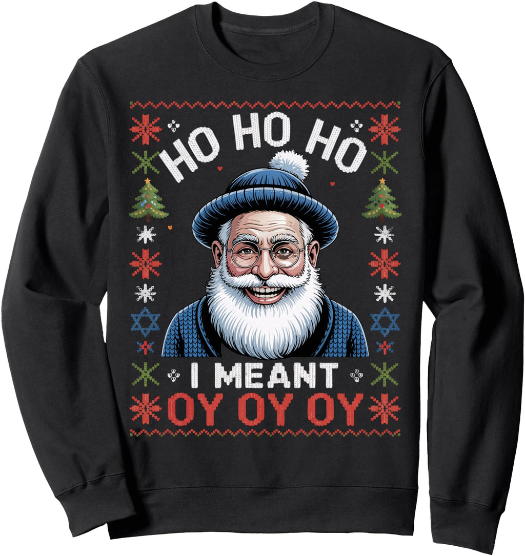 Exclusive Ho Ho Ho I Meant Oy Oy Oy T-Shirt - Minimalist Print for Adults - T-Shirt, Sweatshirt, Hoodie