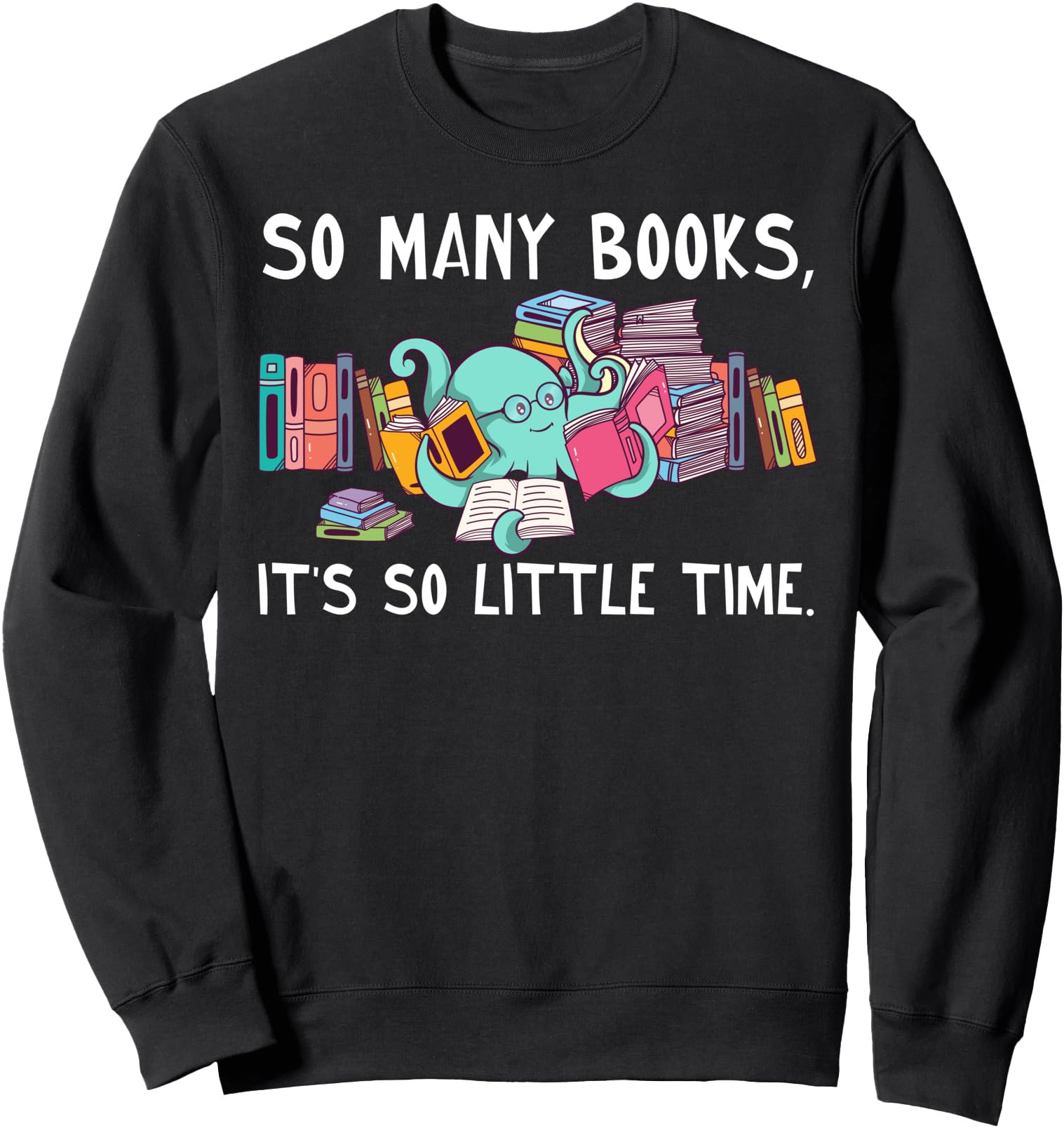 Authentic So Many Books It S So T-Shirt - Minimalist Print for Adults - T-Shirt, Sweatshirt, Hoodie