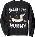 Dachshund Weenie Sausage Mummy T-Shirt - Casual Everyday Wear Men Women - T-Shirt, Sweatshirt, Hoodie
