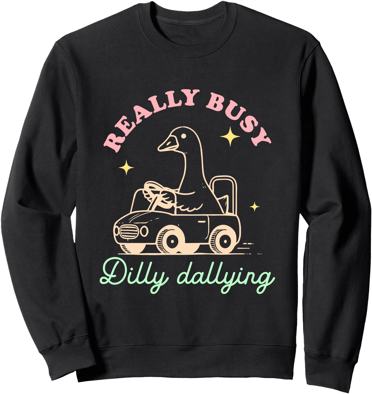 Really Busy Dilly Dallying Goose T-Shirt - Streetwear Style for Adults - T-Shirt, Sweatshirt, Hoodie