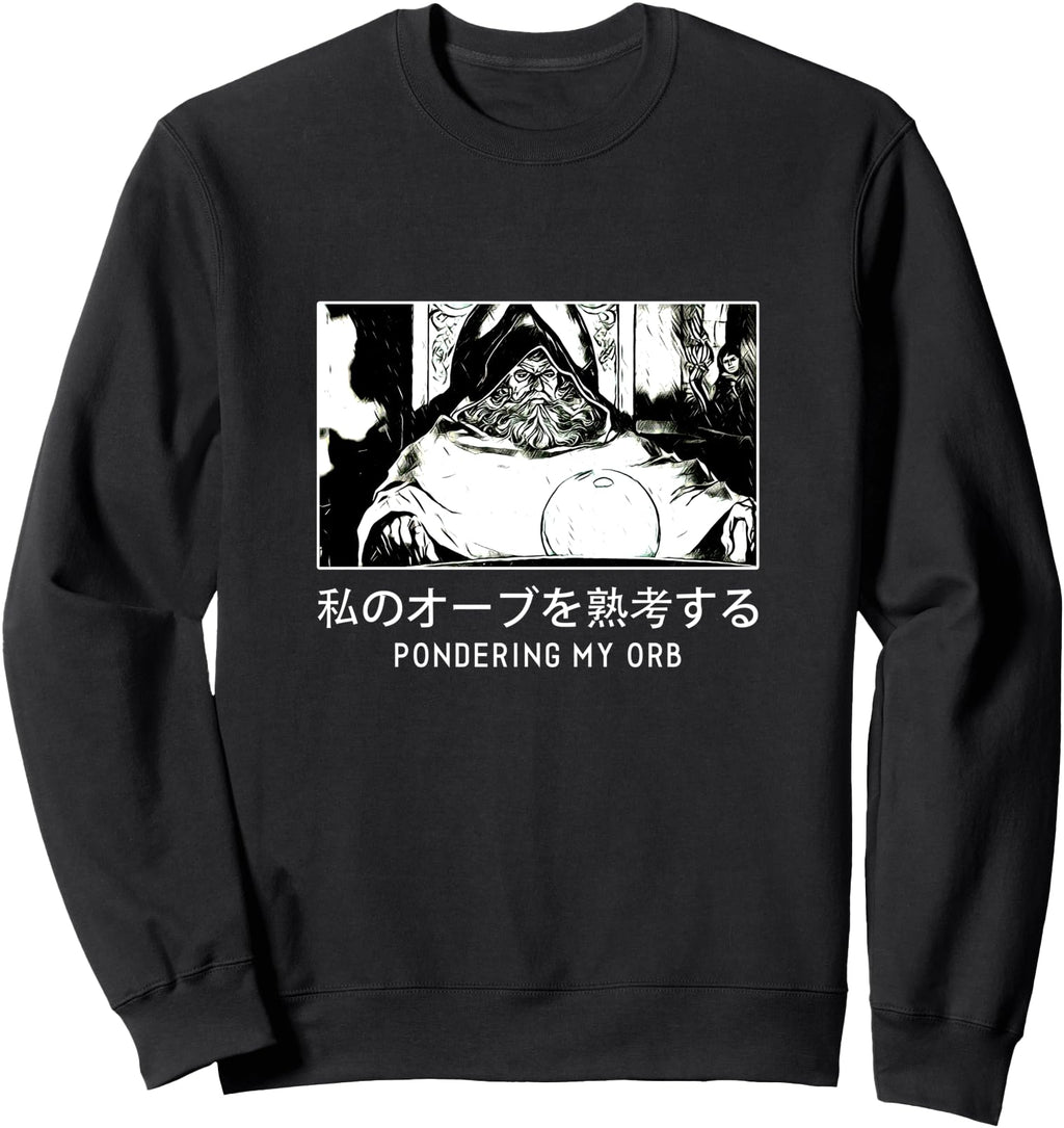 Handcrafted Pondering My Orb Meme Sweatshirt - Unique Graphic for Adults - T-Shirt, Sweatshirt, Hoodie