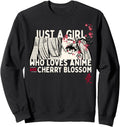 Exclusive Just Who Loves Anime And Cherry Hoodie - Graphic Print Unisex - T-Shirt, Sweatshirt, Hoodie
