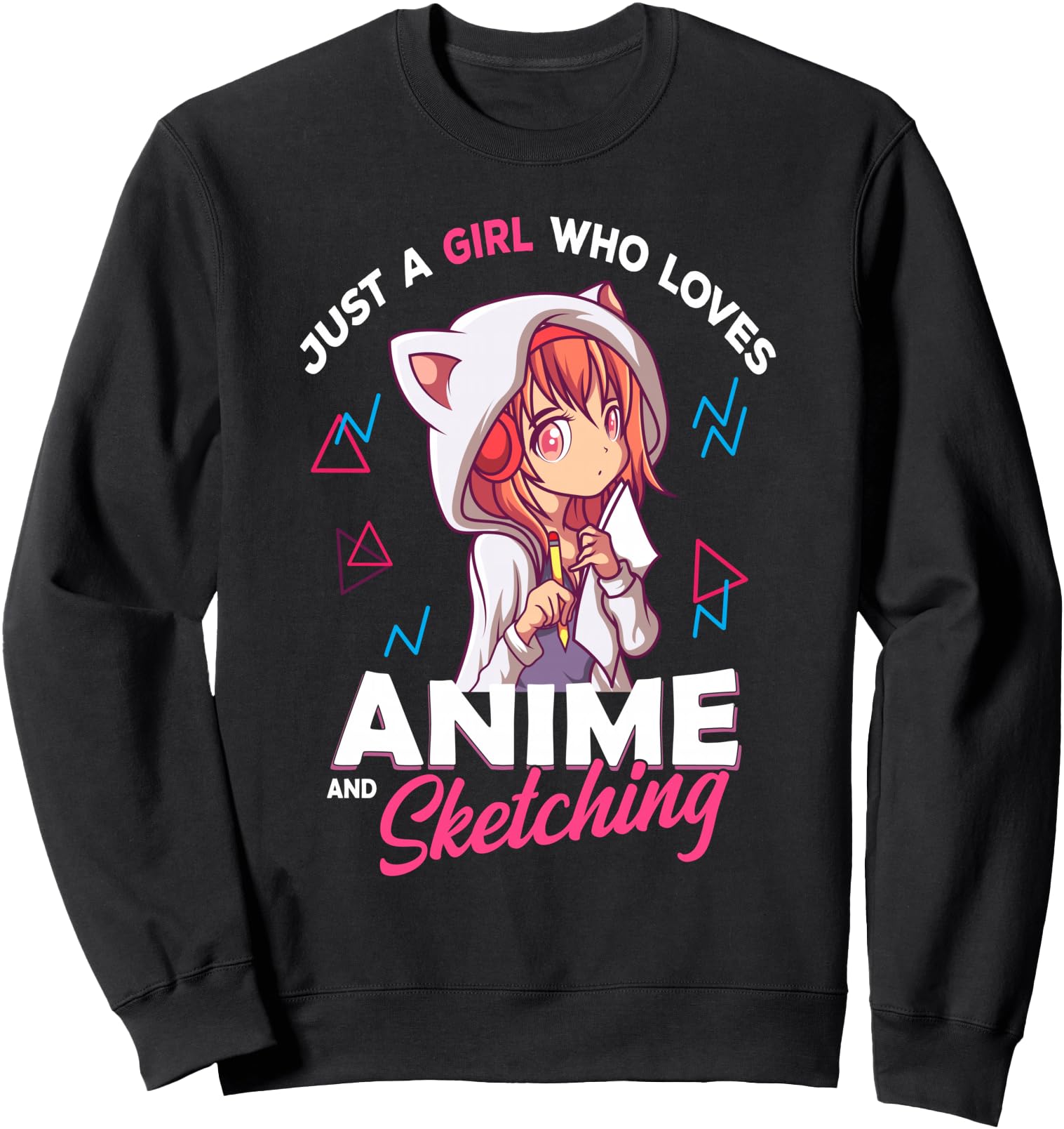 Just Who Loves Anime And Sketching T-Shirt - Streetwear Style Men Women - T-Shirt, Sweatshirt, Hoodie