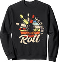 Bowling Team This Is How I Roll T-Shirt - Casual Everyday Wear Men Women - T-Shirt, Sweatshirt, Hoodie