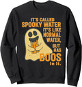 It S Called Spooky Water It S Like Hoodie - Unique Graphic for Adults - T-Shirt, Sweatshirt, Hoodie