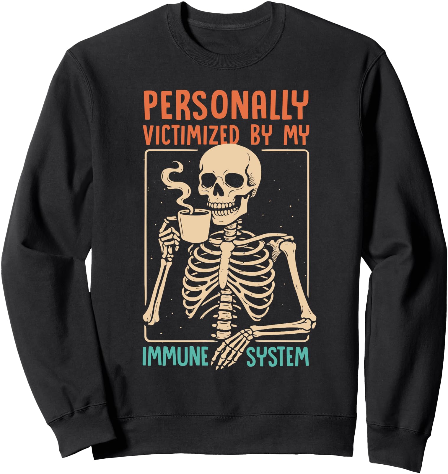 Chronic Illness Personally T-Shirt - Casual Everyday Wear for Adults - T-Shirt, Sweatshirt, Hoodie