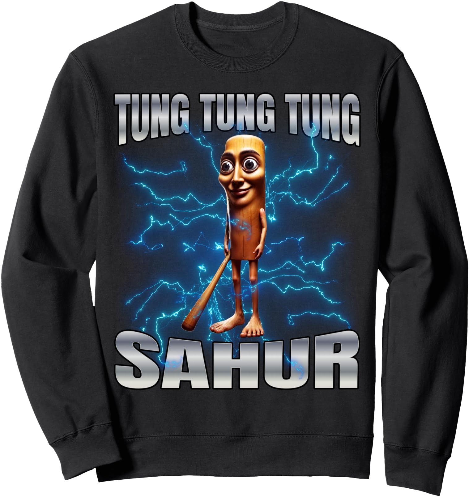 Original Tung Tung Tung Sahur T-Shirt - Fun Novelty Design Men Women - T-Shirt, Sweatshirt, Hoodie
