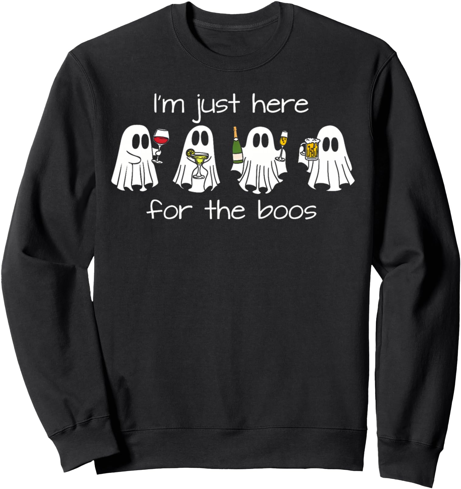 Handcrafted I M Just Here Boos T-Shirt - Fun Novelty Design Unisex - T-Shirt, Sweatshirt, Hoodie