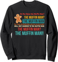Authentic Do You Know Muffin Muffin T-Shirt - Novelty Apparel Men Women - T-Shirt, Sweatshirt, Hoodie