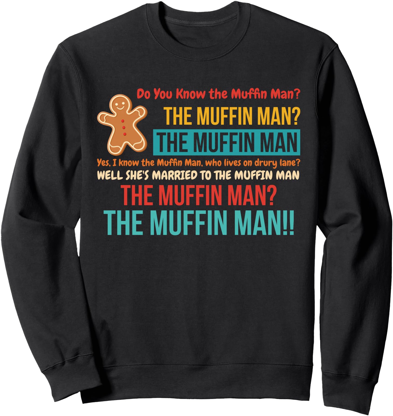 Authentic Do You Know Muffin Muffin T-Shirt - Novelty Apparel Men Women - T-Shirt, Sweatshirt, Hoodie