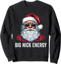 Original Big Nick Energy Santa Hoodie - Fun Novelty Design for Adults - T-Shirt, Sweatshirt, Hoodie
