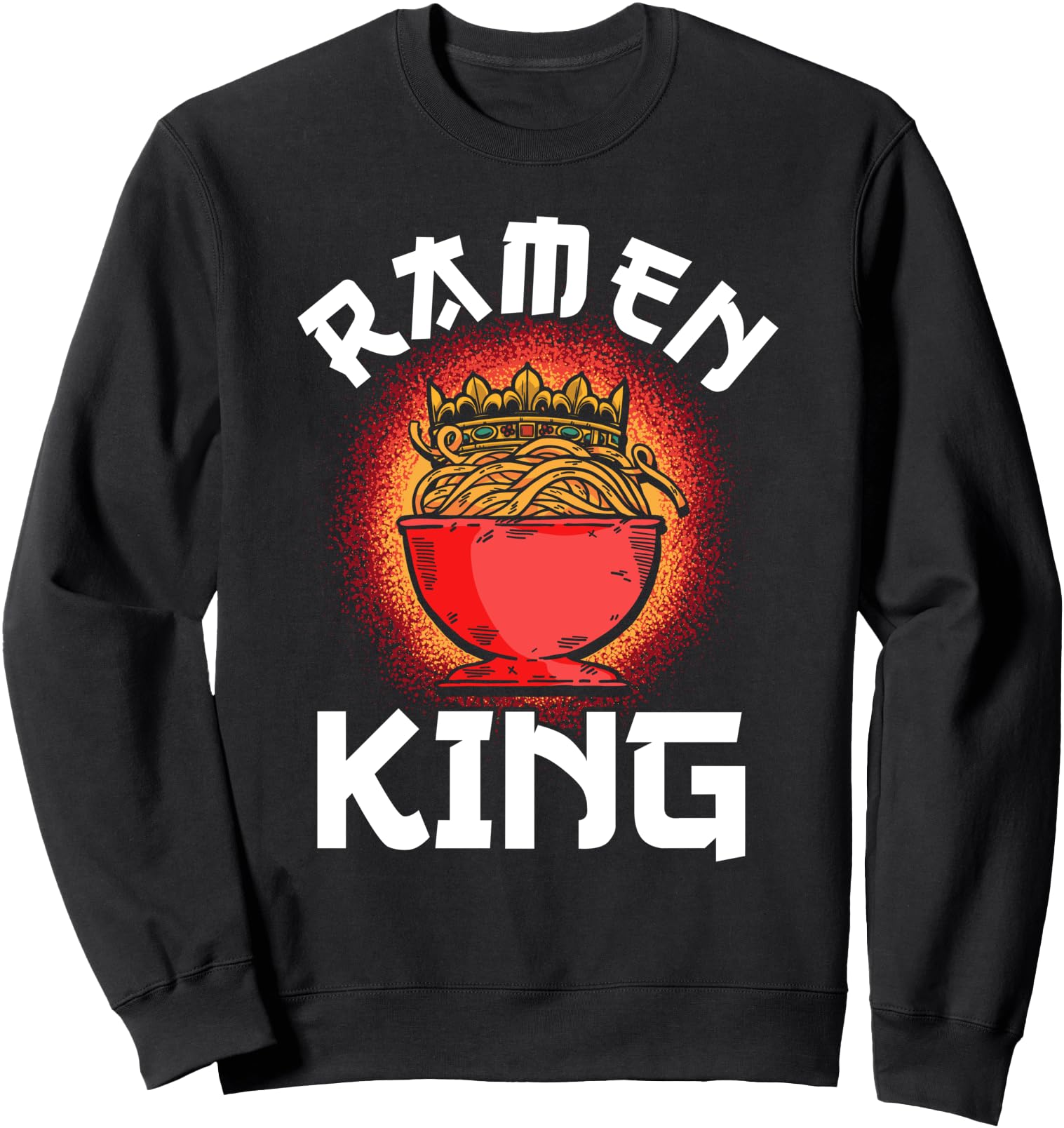 Exclusive Ramen King Asian Food Hoodie - Streetwear Style for Adults - T-Shirt, Sweatshirt, Hoodie