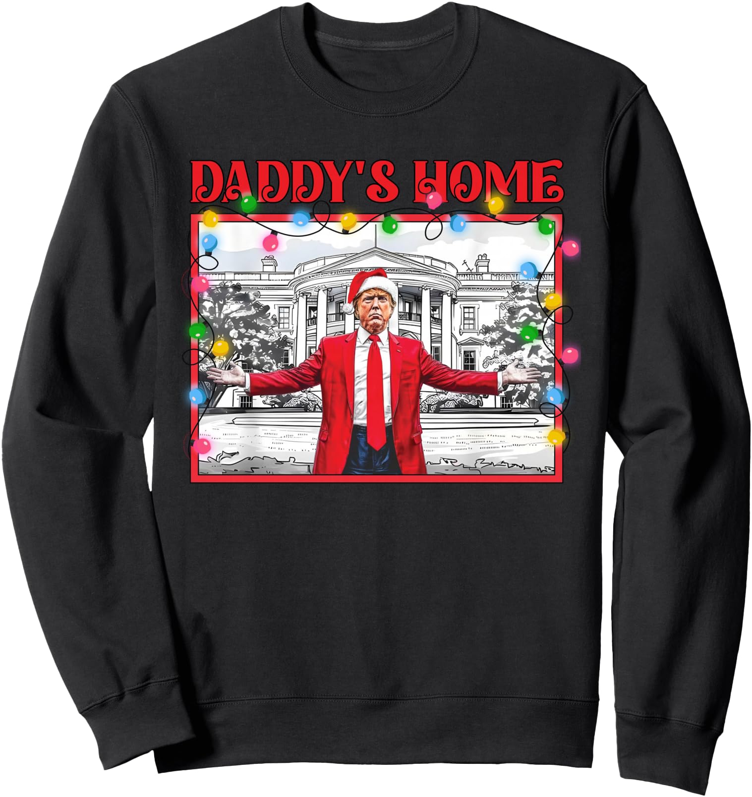 Original Daddy S Home Trump Ugly Pajamas Hoodie - Unique Graphic for Adults - T-Shirt, Sweatshirt, Hoodie