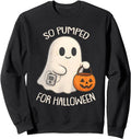 Exclusive So Pumped Halloween Boo Sweatshirt - Trendy Graphic for Adults - T-Shirt, Sweatshirt, Hoodie