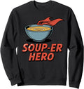 Souper Hero Soup Bowl Cartoon Pun T-Shirt - Novelty Apparel Men Women - T-Shirt, Sweatshirt, Hoodie