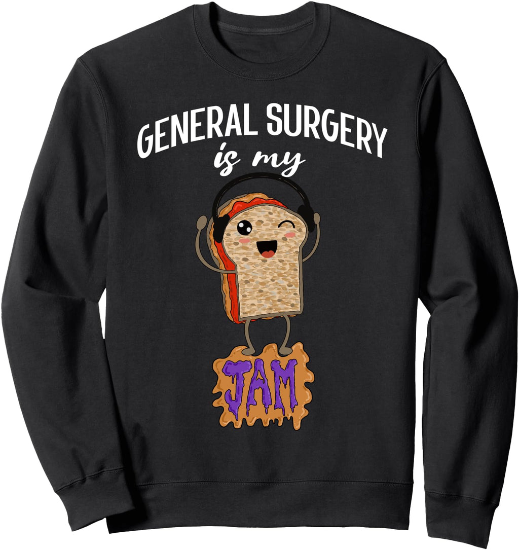 General Surgery Is My Jam Surgeon T-Shirt - Unique Graphic for Adults - T-Shirt, Sweatshirt, Hoodie