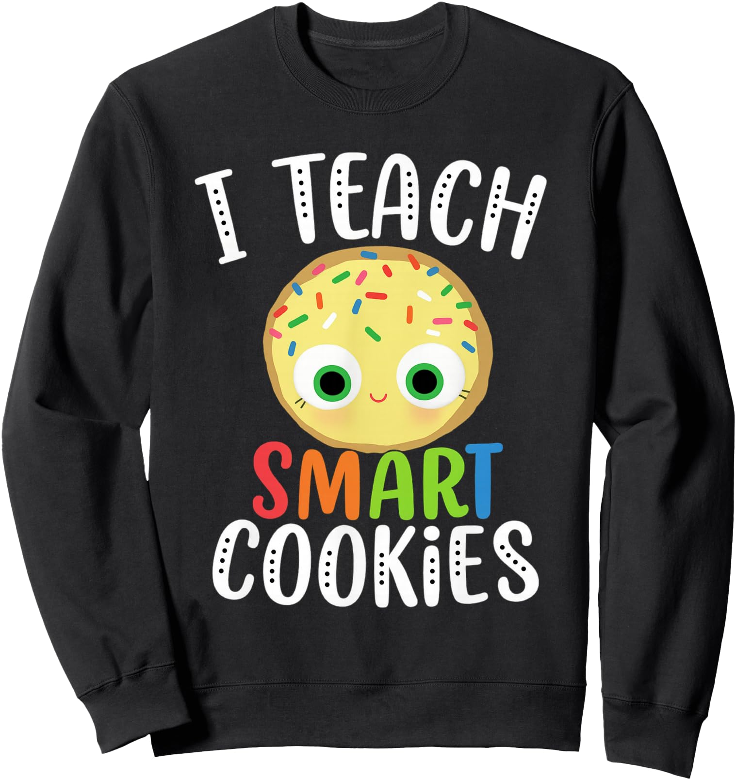 Handcrafted Smart Cookie Costume I Teach Hoodie - Trendy Graphic Unisex - T-Shirt, Sweatshirt, Hoodie