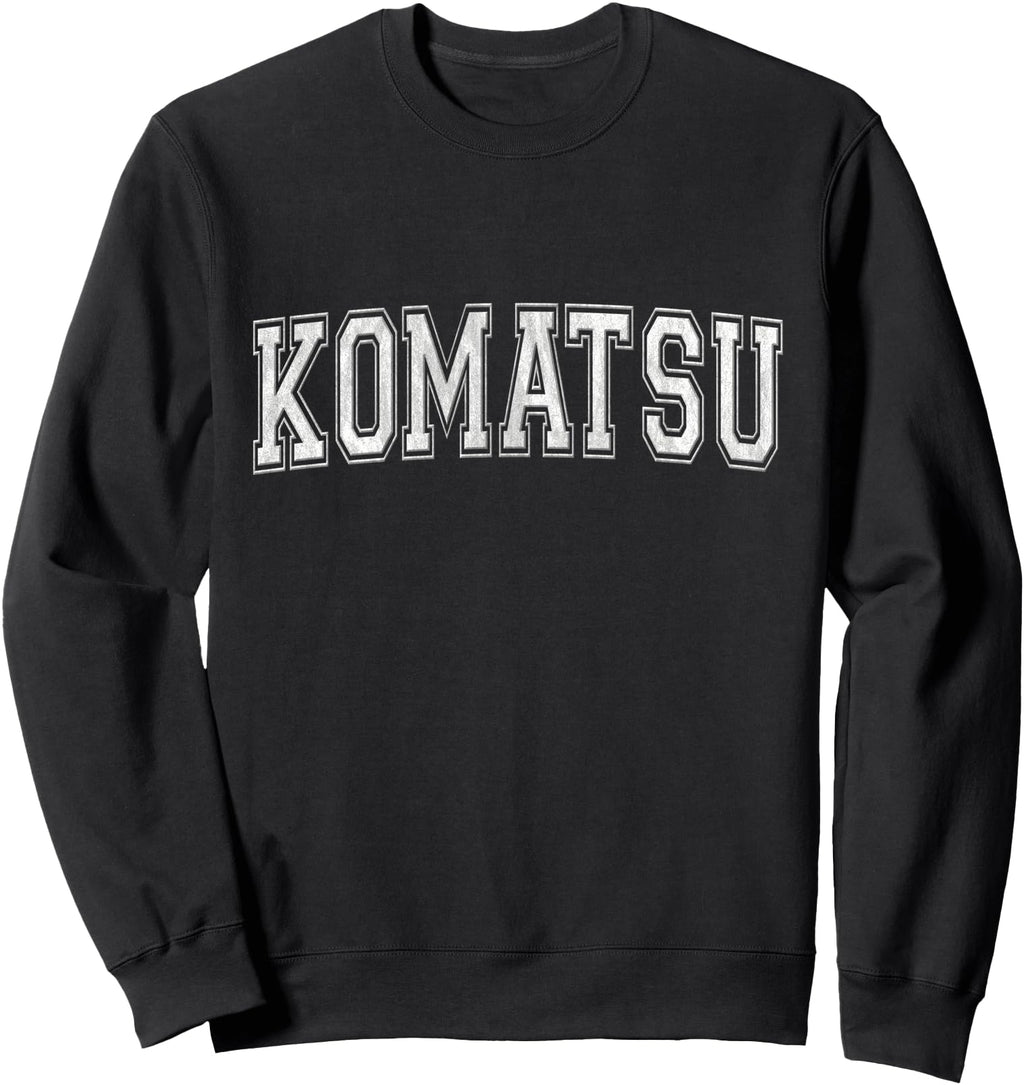 Komatsu Japan Komatsu Ishikawa Prefecture Hoodie - Streetwear Style Unisex - T-Shirt, Sweatshirt, Hoodie