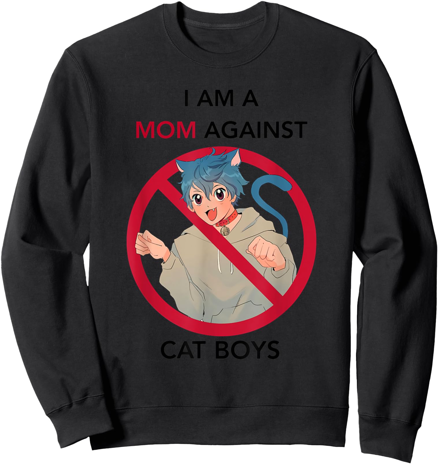 I Am Mom Against Cat Anime 2023 Ban T-Shirt - Novelty Apparel for Adults - T-Shirt, Sweatshirt, Hoodie