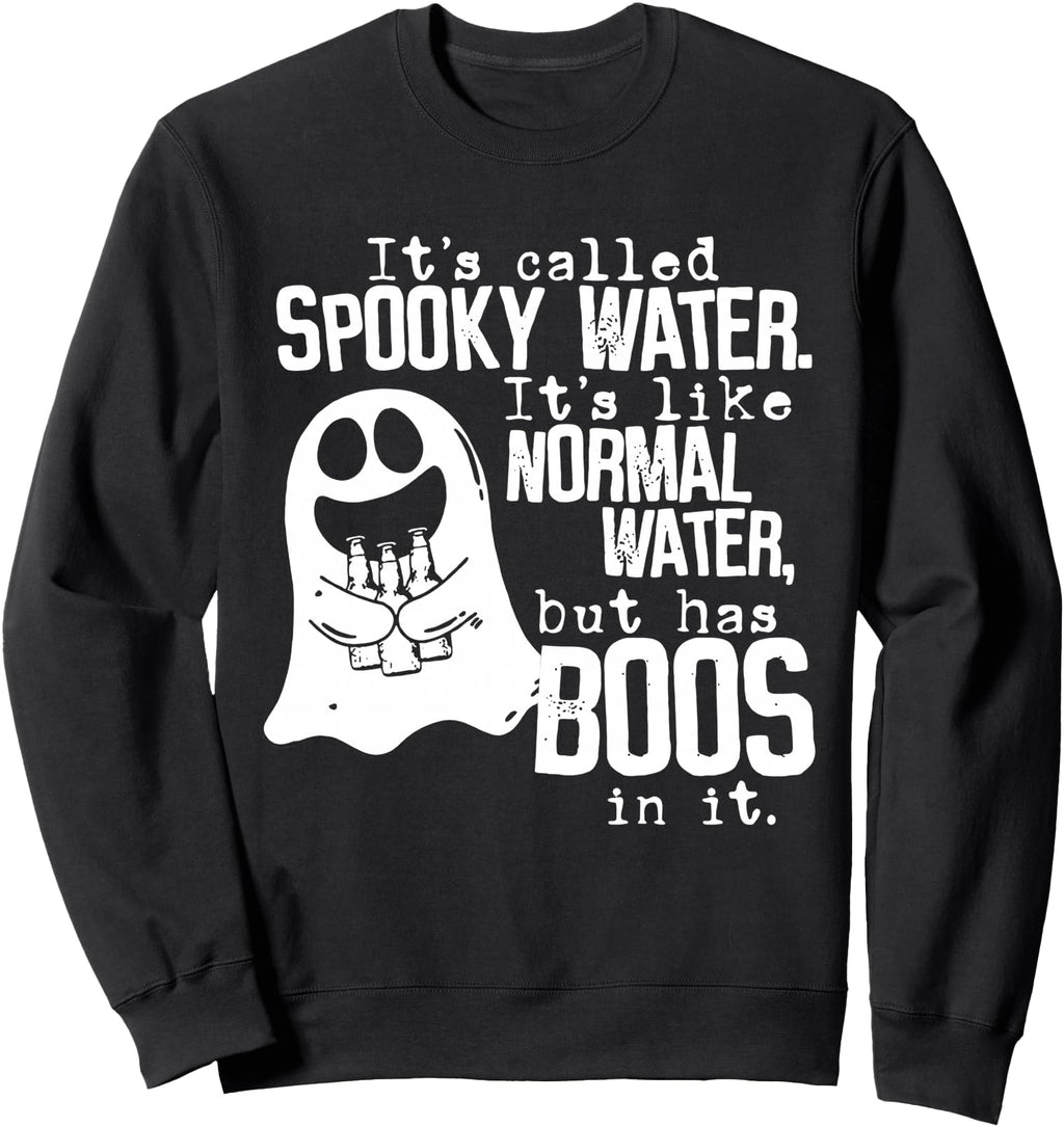 Authentic It S Called Spooky Water It S T-Shirt - Graphic Print for Adults - T-Shirt, Sweatshirt, Hoodie