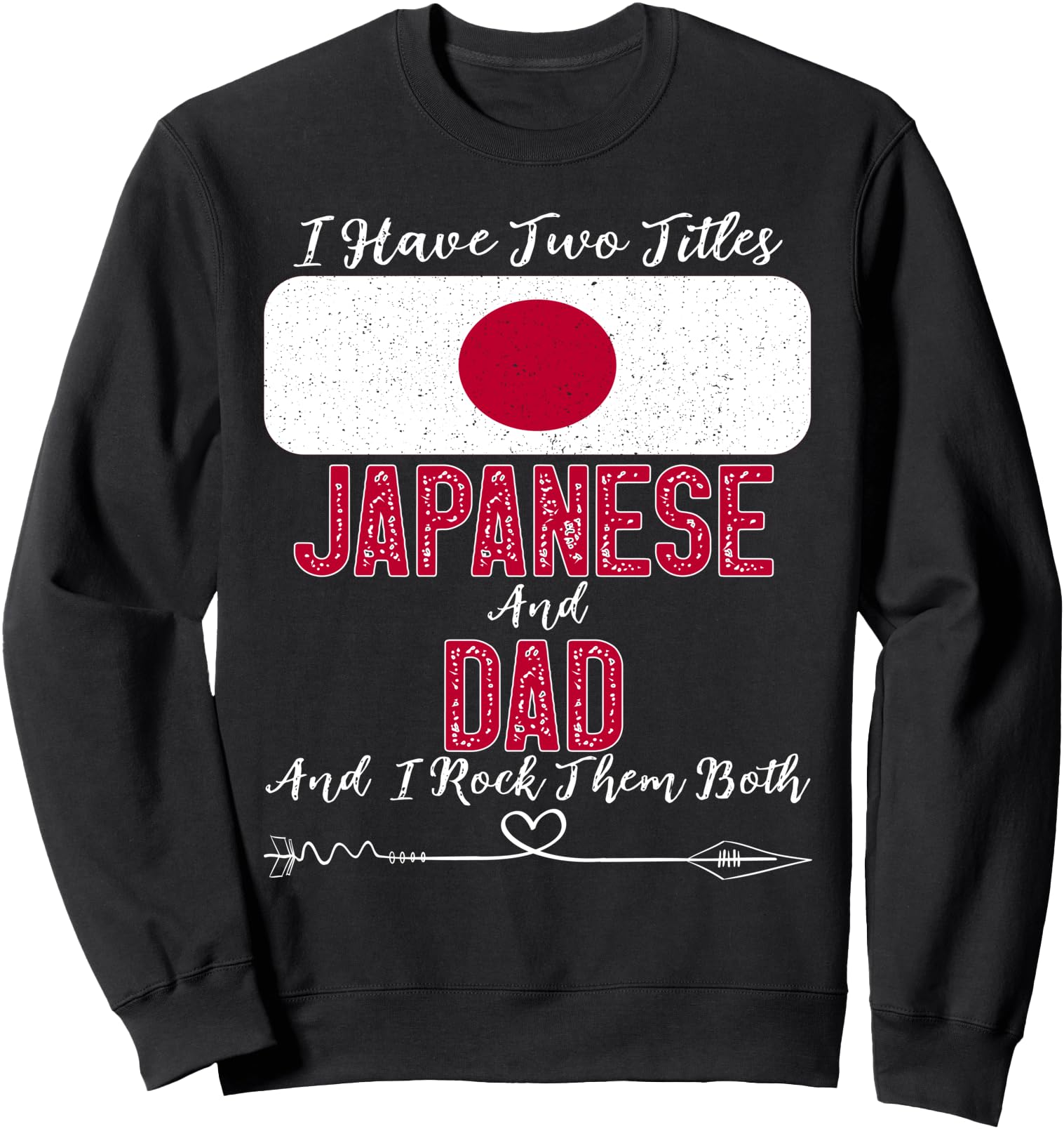 Original I Have Two Titles Japanese And T-Shirt - Trendy Graphic Men Women - T-Shirt, Sweatshirt, Hoodie
