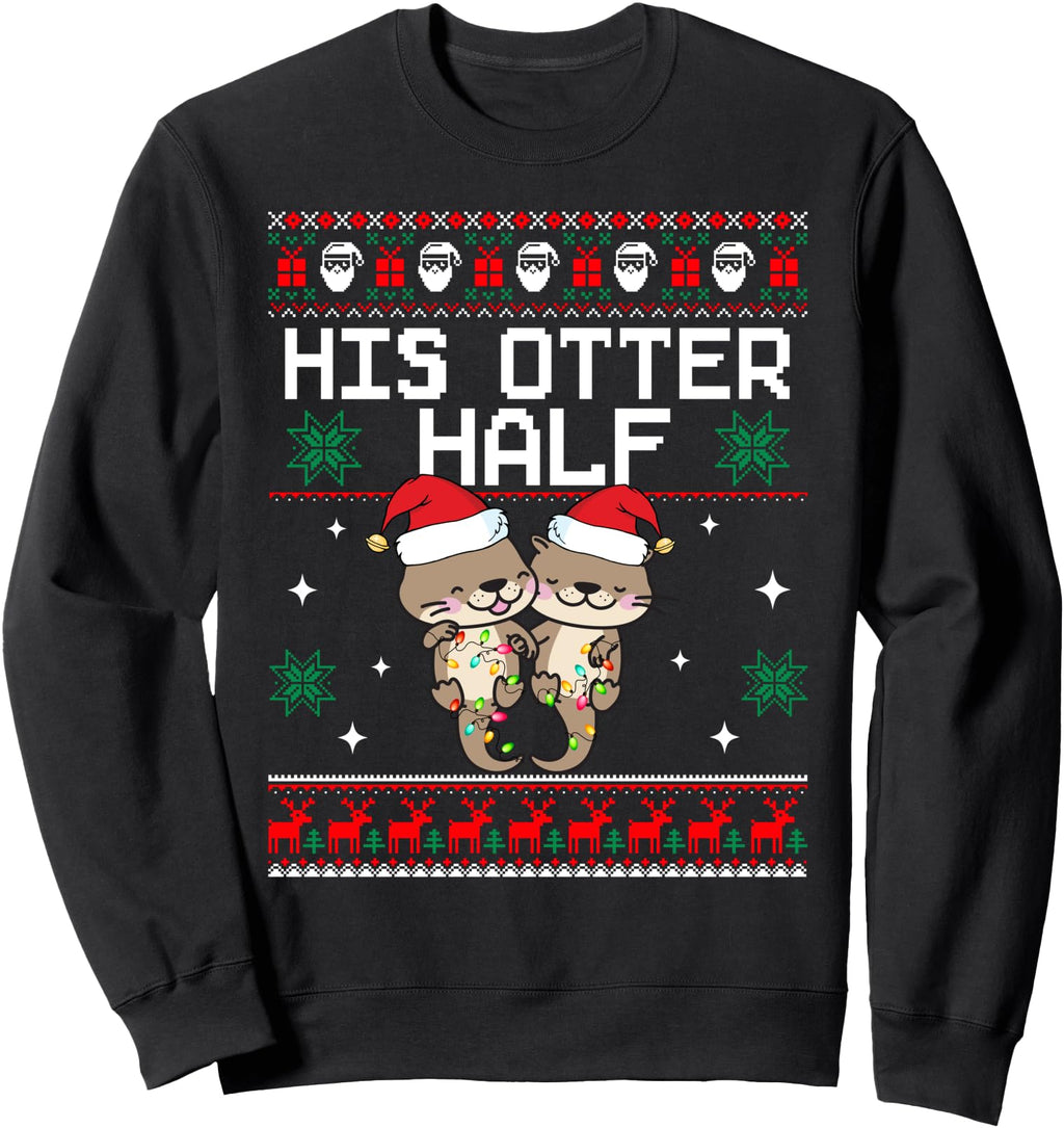 His Otter Half Ugly Couples Rare T-Shirt - Graphic Print Unisex - T-Shirt, Sweatshirt, Hoodie