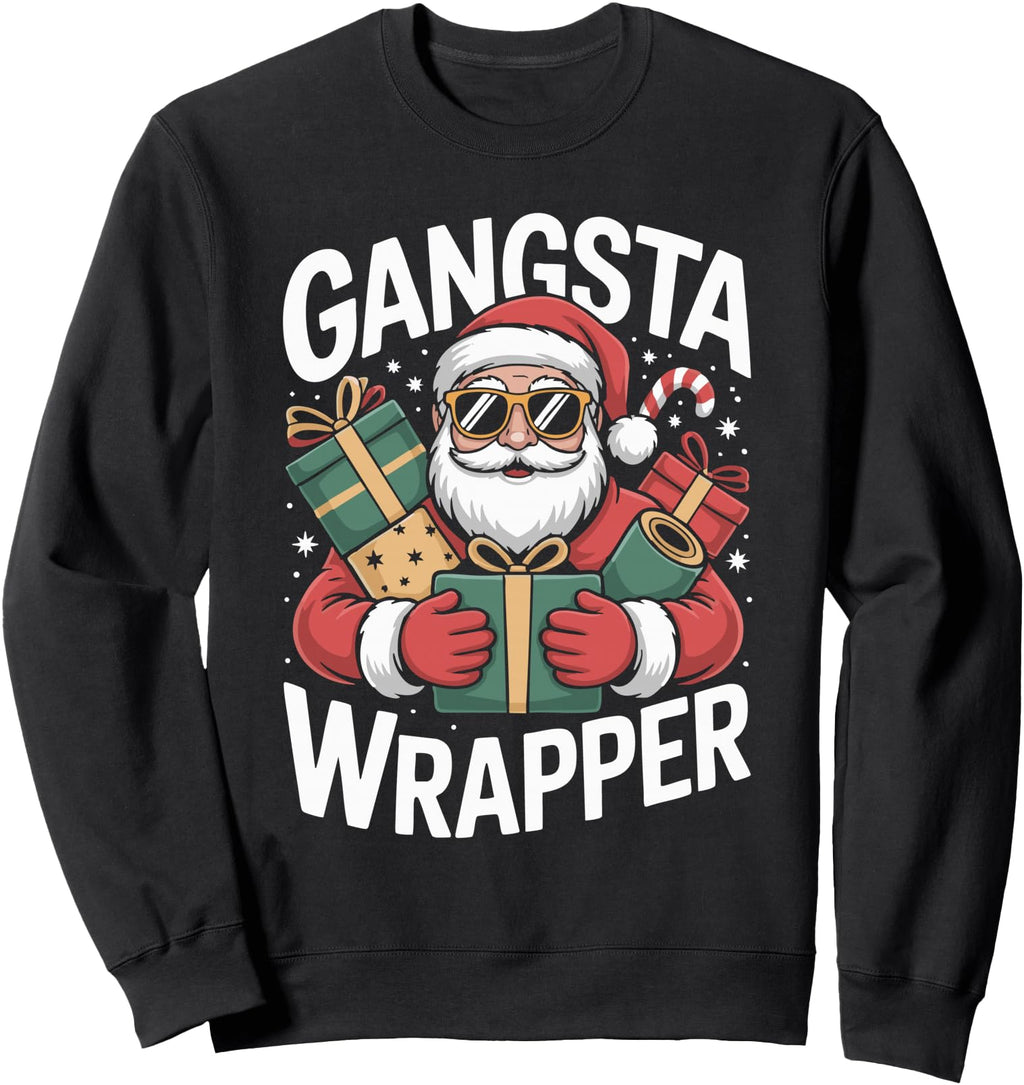 Exclusive Santa Gangsta Wrapper Rare Sweatshirt - Trendy Graphic Unisex - T-Shirt, Sweatshirt, Hoodie
