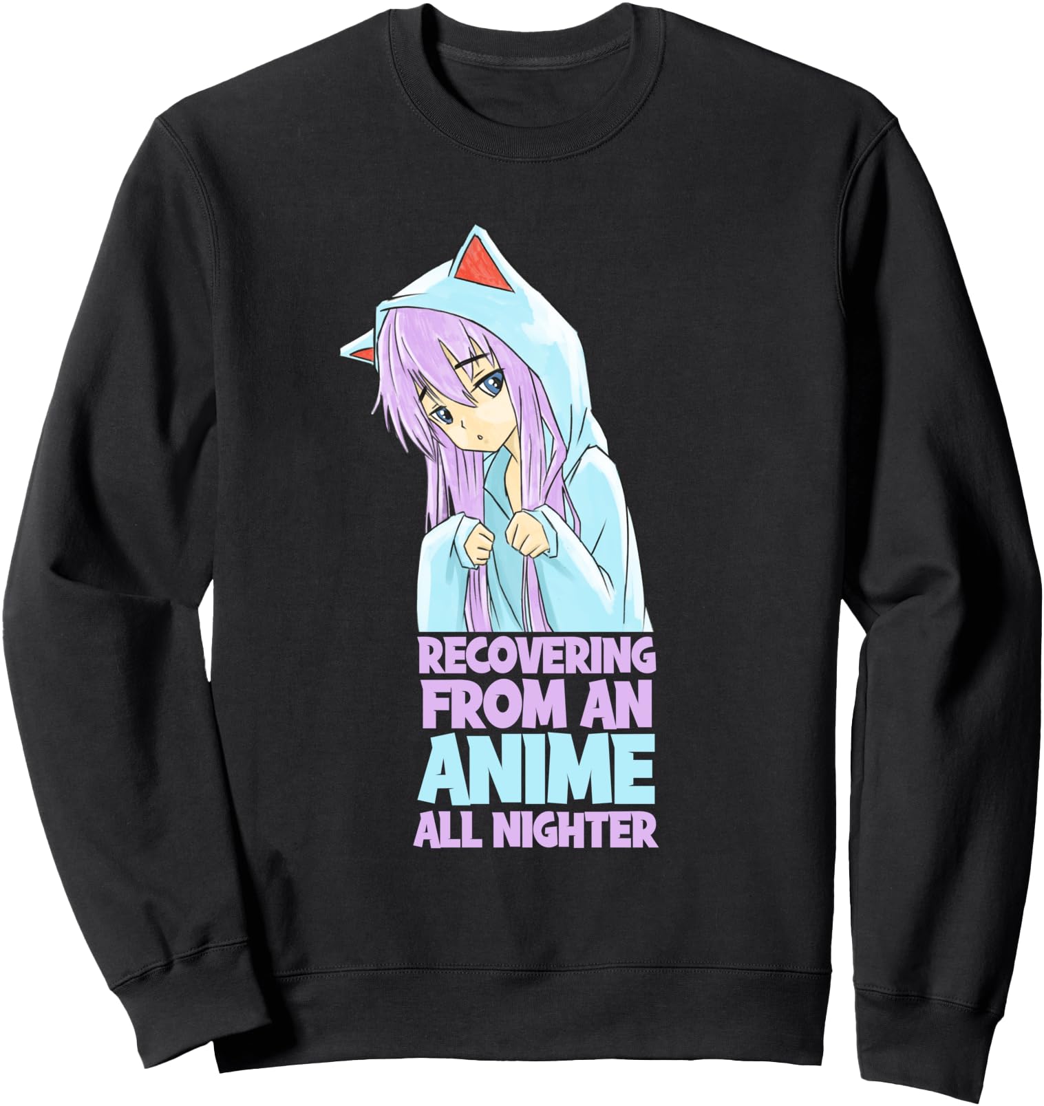 Original Recovering From Anime All T-Shirt - Aesthetic Graphic for Adults - T-Shirt, Sweatshirt, Hoodie